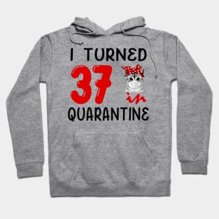 I Turned 37 In Quarantine Funny Cat Facemask Hoodie